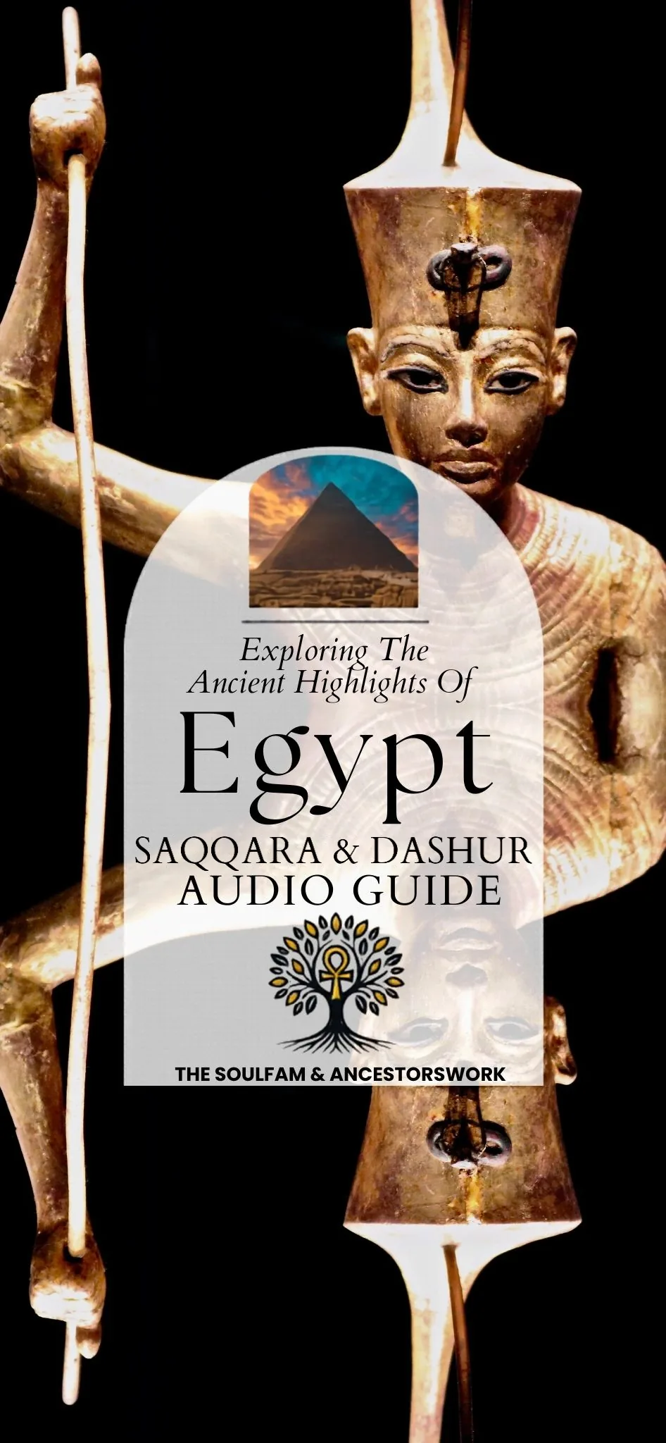 Egypt Saqqara & Dashur Audio Guide cover